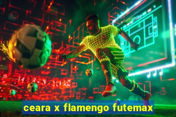 ceara x flamengo futemax